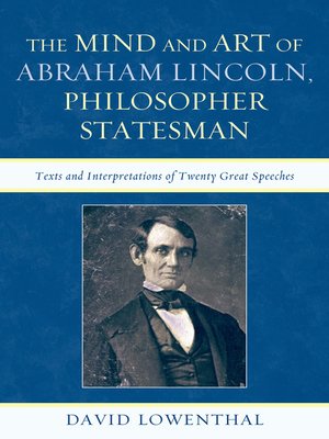 cover image of The Mind and Art of Abraham Lincoln, Philosopher Statesman